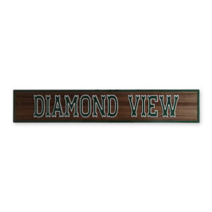 Diamond View Wood Sign